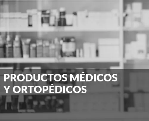 Productos médicos y ortopédicos